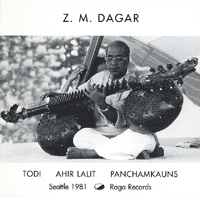 Cover of RAGA-219, Zia Mohiuddin Dagar — Seattle, 1981